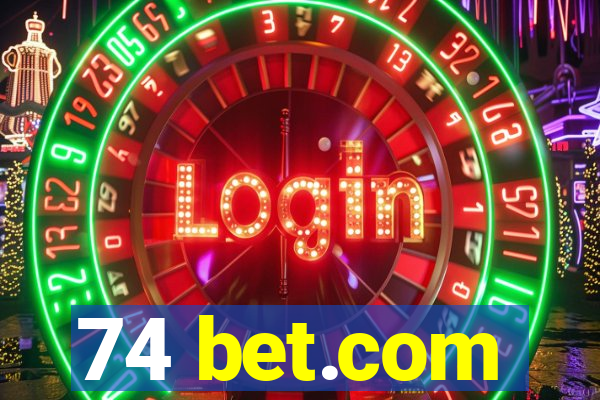 74 bet.com